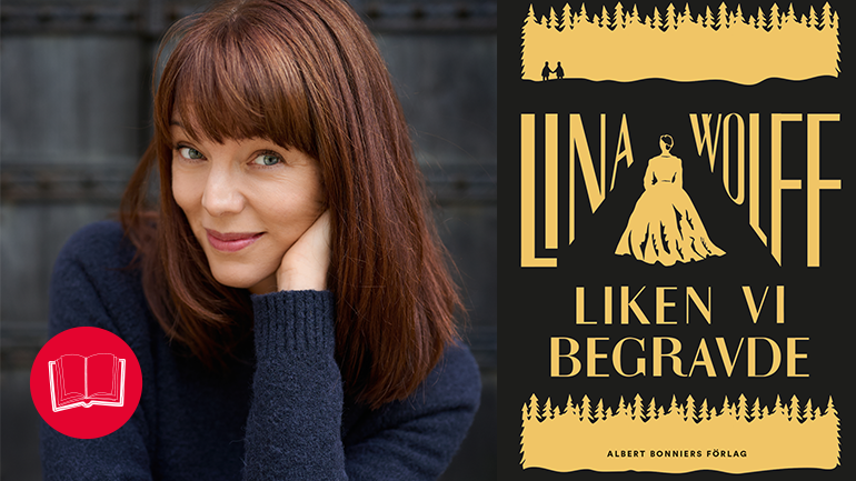 Lina Wolff i blå stickad tröja och omslaget på boken Liken vi begravde