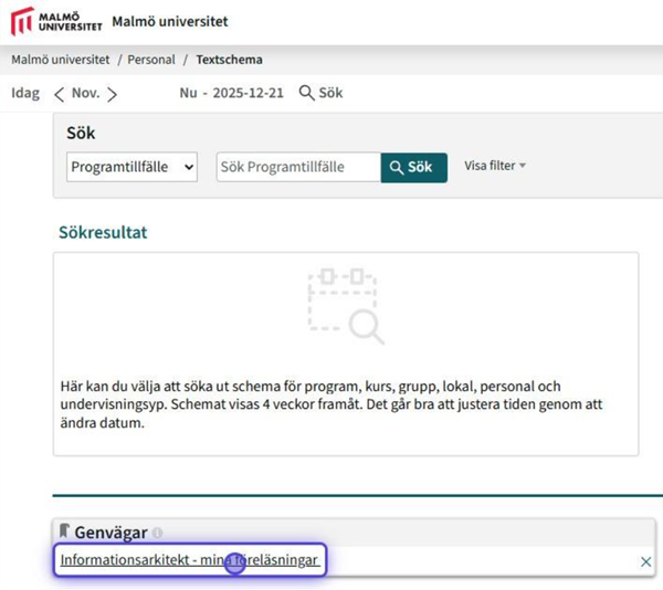 Söksidan för Textschema. Under sökresultaten syns rubriken Genvägar och den sparade genvägen 